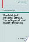 Non-Self-Adjoint Differential Operators, Spectral Asymptotics and Random Perturbations