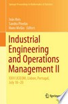 Industrial Engineering and Operations Management II: XXIV IJCIEOM, Lisbon, Portugal, July 18–20 /