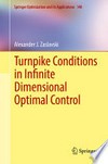 Turnpike Conditions in Infinite Dimensional Optimal Control