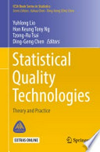Statistical Quality Technologies: Theory and Practice 