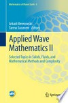 Applied Wave Mathematics II: Selected Topics in Solids, Fluids, and Mathematical Methods and Complexity 