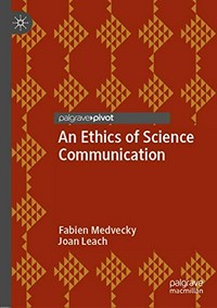 An ethics of science communication