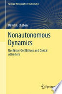 Nonautonomous Dynamics: Nonlinear Oscillations and Global Attractors /