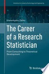 The Career of a Research Statistician: From Consulting to Theoretical Development 