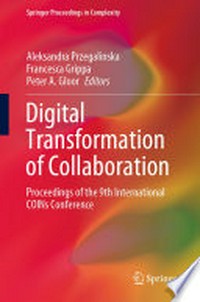 Digital Transformation of Collaboration: Proceedings of the 9th International COINs Conference 
