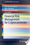 Financial Risk Management for Cryptocurrencies