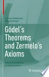 Gödel's Theorems and Zermelo's Axioms: A Firm Foundation of Mathematics 