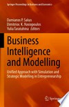 Business Intelligence and Modelling: Unified Approach with Simulation and Strategic Modelling in Entrepreneurship /