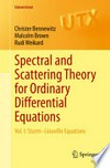 Spectral and Scattering Theory for Ordinary Differential Equations: Vol. I: Sturm-Liouville Equations 