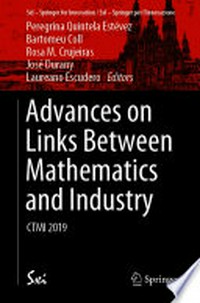 Advances on Links Between Mathematics and Industry: CTMI 2019 /