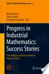 Progress in Industrial Mathematics: Success Stories: The Industry and the Academia Points of View /