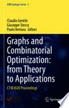 Graphs and Combinatorial Optimization: from Theory to Applications: CTW2020 Proceedings /