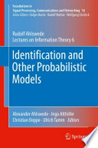 Identification and Other Probabilistic Models: Rudolf Ahlswede’s Lectures on Information Theory 6 /