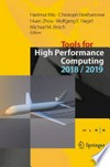 Tools for High Performance Computing 2018 / 2019: Proceedings of the 12th and of the 13th International Workshop on Parallel Tools for High Performance Computing, Stuttgart, Germany, September 2018, and Dresden, Germany, September 2019 /