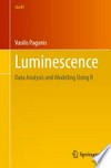 Luminescence: Data Analysis and Modeling Using R /