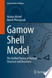 Gamow Shell Model: the unified theory of nuclear structure and reactions