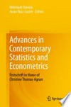 Advances in Contemporary Statistics and Econometrics: Festschrift in Honor of Christine Thomas-Agnan /