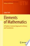 Elements of Mathematics: A Problem-Centered Approach to History and Foundations /