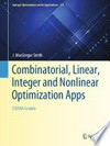 Combinatorial, Linear, Integer and Nonlinear Optimization Apps: COLINA Grande /