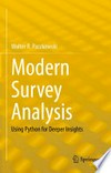 Modern Survey Analysis: Using Python for Deeper Insights /