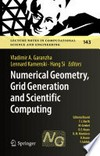 Numerical Geometry, Grid Generation and Scientific Computing: Proceedings of the 10th International Conference, NUMGRID 2020 / Delaunay 130, Celebrating the 130th Anniversary of Boris Delaunay, Moscow, Russia, November 2020 /