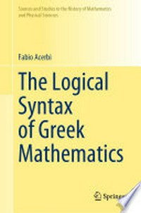 The Logical Syntax of Greek Mathematics