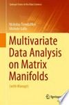 Multivariate Data Analysis on Matrix Manifolds (with Manopt) /