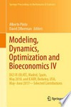 Modeling, Dynamics, Optimization and Bioeconomics IV: DGS VI JOLATE, Madrid, Spain, May 2018, and ICABR, Berkeley, USA, May–June 2017—Selected Contributions /