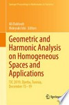 Geometric and Harmonic Analysis on Homogeneous Spaces and Applications: TJC 2019, Djerba, Tunisia, December 15–19 /