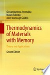 Thermodynamics of Materials with Memory: Theory and Applications /