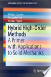 Hybrid High-Order Methods: A Primer with Applications to Solid Mechanics /