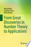 From Great Discoveries in Number Theory to Applications