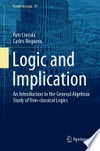 Logic and Implication: An Introduction to the General Algebraic Study of Non-classical Logics /