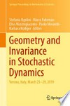 Geometry and Invariance in Stochastic Dynamics: Verona, Italy, March 25-29, 2019 /