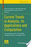 Current Trends in Analysis, its Applications and Computation: Proceedings of the 12th ISAAC Congress, Aveiro, Portugal, 2019 /