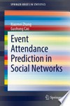 Event Attendance Prediction in Social Networks