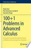 100+1 Problems in Advanced Calculus: A Creative Journey through the Fjords of Mathematical Analysis for Beginners /