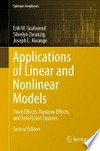 Applications of Linear and Nonlinear Models: Fixed Effects, Random Effects, and Total Least Squares /