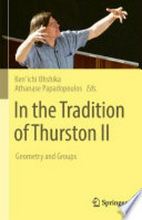 In the Tradition of Thurston II: Geometry and Groups /