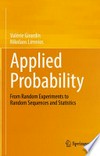 Applied Probability: From Random Experiments to Random Sequences and Statistics /