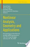 Nonlinear Analysis, Geometry and Applications: Proceedings of the Second NLAGA-BIRS Symposium, Cap Skirring, Senegal, January 25–30, 2022 /