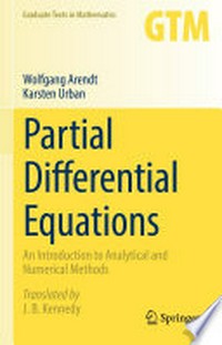 Partial Differential Equations: An Introduction to Analytical and Numerical Methods /