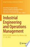 Industrial Engineering and Operations Management: XXVIII IJCIEOM, Mexico City, Mexico, July 17–20, 2022 /