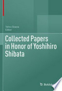 Collected Papers in Honor of Yoshihiro Shibata