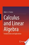 Calculus and Linear Algebra: Fundamentals and Applications /