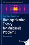 Homogenization Theory for Multiscale Problems: An introduction /