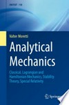 Analytical Mechanics: Classical, Lagrangian and Hamiltonian Mechanics, Stability Theory, Special Relativity /