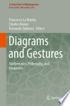 Diagrams and Gestures: Mathematics, Philosophy, and Linguistics /