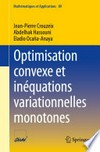 Optimisation convexe et inéquations variationnelles monotones