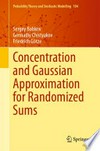 Concentration and Gaussian Approximation for Randomized Sums
